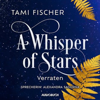 A Whisper of Stars: Verraten - Tami Fischer