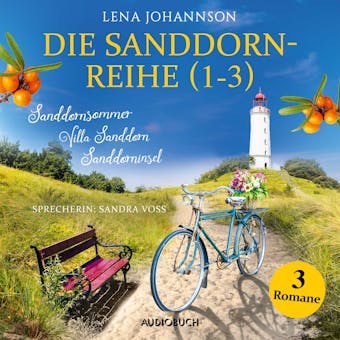 Die Sanddorn-Reihe Teil 1-3 - Lena Johannson