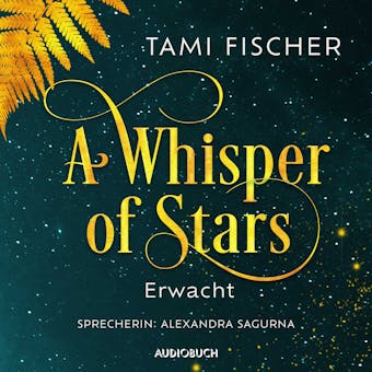 A Whisper of Stars: Erwacht - undefined