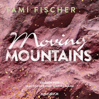 Moving Mountains - Tami Fischer