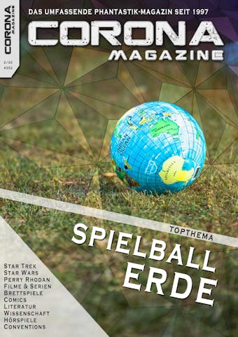 Corona Magazine #352: Februar 2020: Nur der Himmel ist die Grenze