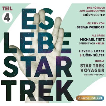 Es lebe Star Trek - Ein Phänomen, Zwei Leben: Franchise-Sachbuch, präsentiert von SYFY - Björn Sülter