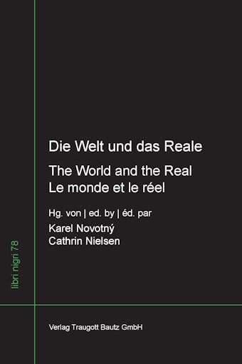 Die Welt und das Reale - The World and the Real - Le monde et le réel - 