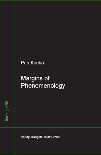Margins of Phenomenology - Petr Kouba