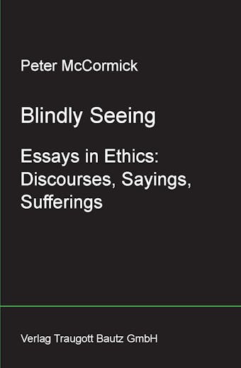 Blindly Seeing - Peter McCormick