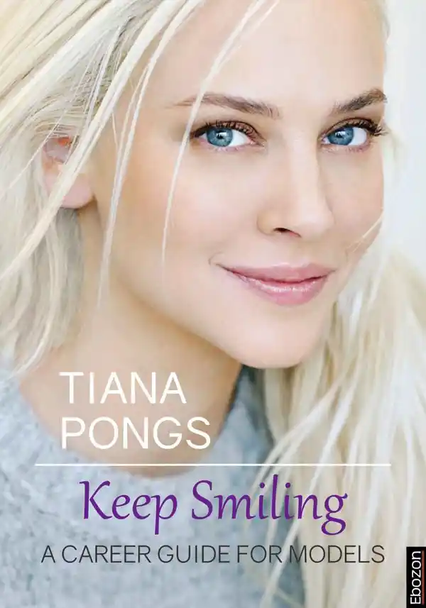 Keep Smiling : A Career Guide For Models