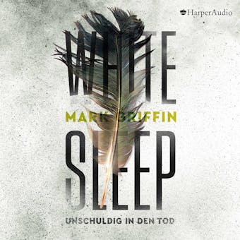 White Sleep - Unschuldig in den Tod (ungekürzt) - Mark Griffin