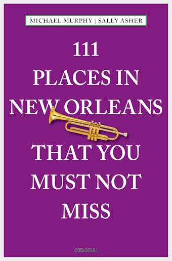 111 Places in New Orleans that you must not miss - undefined