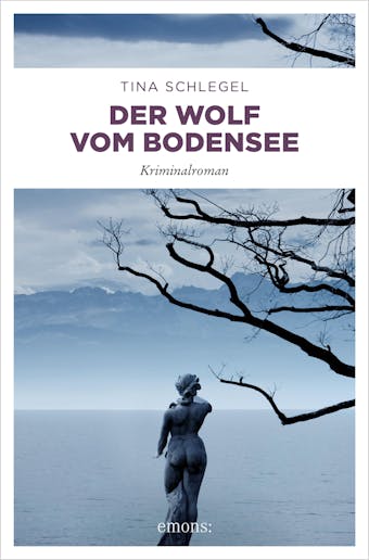 Der Wolf vom Bodensee: Kriminalroman - undefined