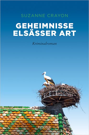 Geheimnisse Elsässer Art: Kriminalroman - undefined