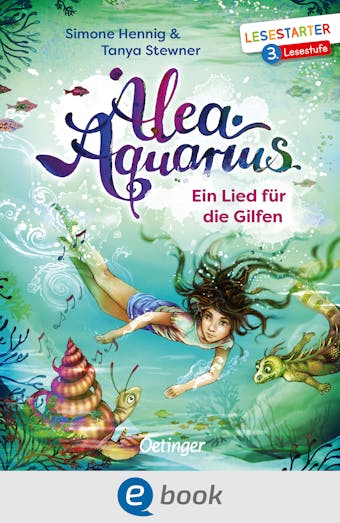 Alea Aquarius. Ein Lied für die Gilfen - Simone Hennig, Tanya Stewner