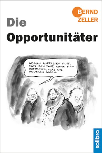 Die Opportunitäter - Bernd Zeller