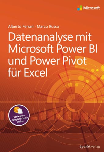 Datenanalyse mit Microsoft Power BI und Power Pivot für Excel - Marco Russo, Alberto Ferrari