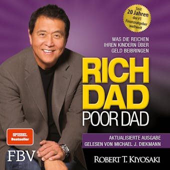 Rich Dad Poor Dad: Was die Reichen ihren Kindern über Geld beibringen