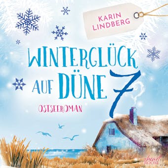 Winterglück auf Düne 7: Ostseeroman - Karin Lindberg