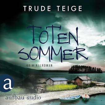 Totensommer - Kajsa Coren - Kriminalroman, Band 3 (UngekÃ¼rzt) - undefined