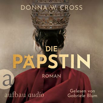Die Päpstin (Gekürzt) - Donna W. Cross