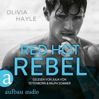 Red Hot Rebel - The Paradise Brothers, Band 3 (Ungekürzt) - Olivia Hayle