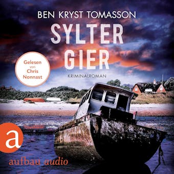 Sylter Gier - Kari Blom ermittelt undercover, Band 8 (UngekÃ¼rzt) - Ben Kryst Tomasson