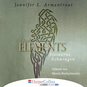 Steinerne Schwingen - Dark Elements 1 - Jennifer L. Armentrout