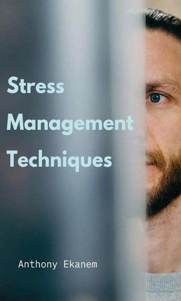 Stress Management Techniques