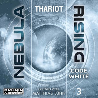 Code White - Nebula Rising, Band 3 (ungekürzt) - Thariot