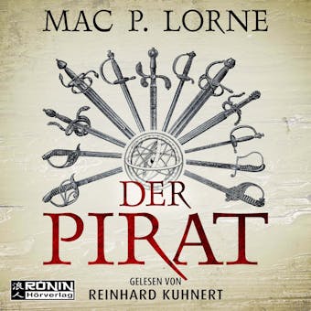 Der Pirat - Ein Francis-Drake-Roman (ungekürzt) - Mac P. Lorne