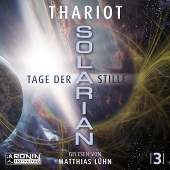 Tage der Stille - Solarian, Band 3 (ungekÃ¼rzt) - Thariot