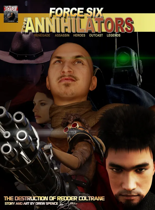 Force Six, The Annihilators the Destruction of Redder Coltrane : Renegade Assassin Heroes Outcast Legends