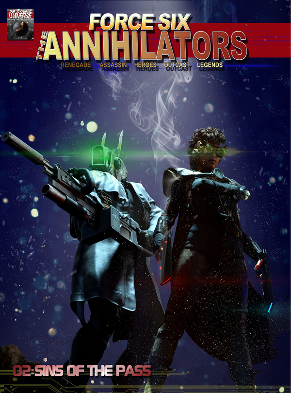 Force Six, The Annihilators 02 Sins of the Pass : Renegade Assassin Heroes Outcast Legends