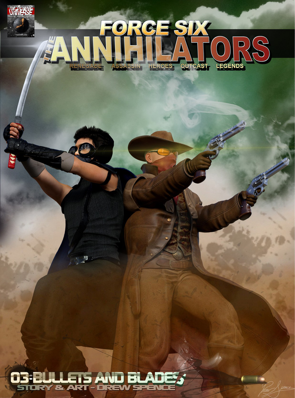 Force Six, The Annihilators 03 Bullets and Blades : Renegade Assassin Heroes Outcast Legends