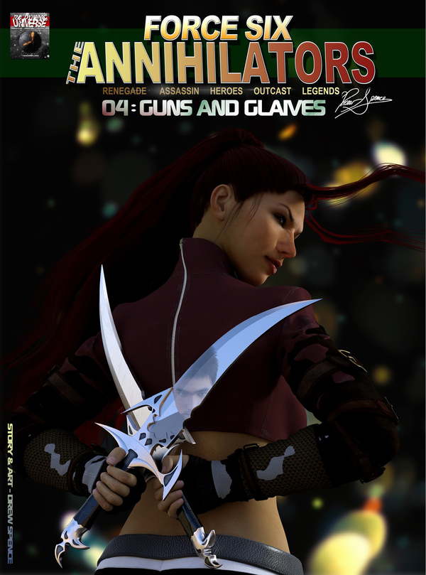 Force Six, The Annihilators 04 Guns and Glaives : Renegade Assassin Heroes Outcast Legends