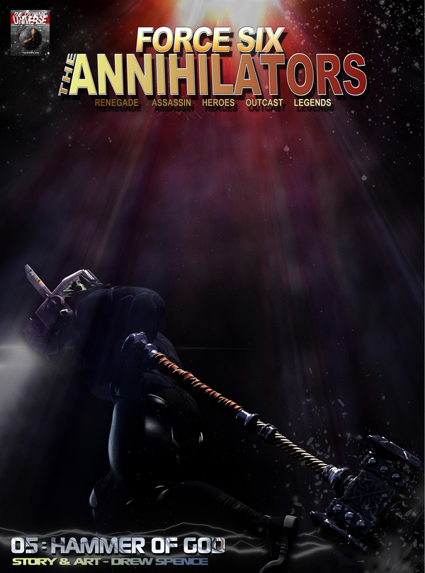 Force Six, The Annihilators 05 Hammer of God : Renegade Assassin Heroes Outcast Legends
