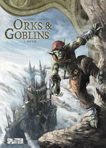 Orks & Goblins. Band 2: Myth - Sylvain CorduriÃ©
