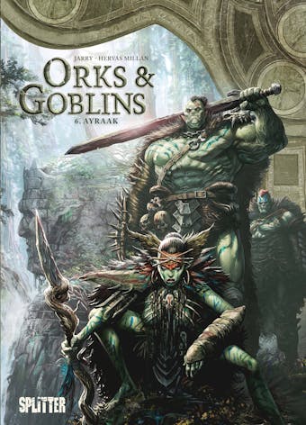 Orks & Goblins. Band 6: Ayraak - Nicolas Jarry