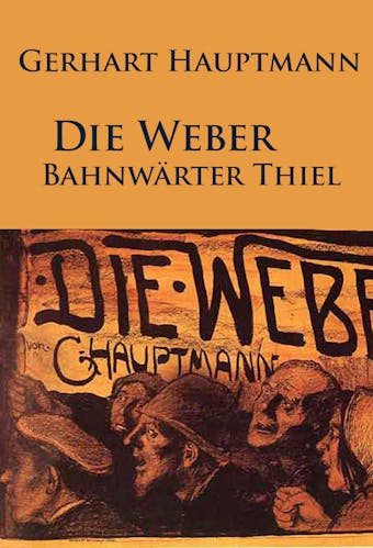 Die Weber / BahnwÃ¤rter Thiel - undefined