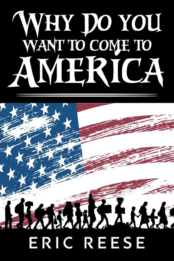 Why Do You Want To Come To America