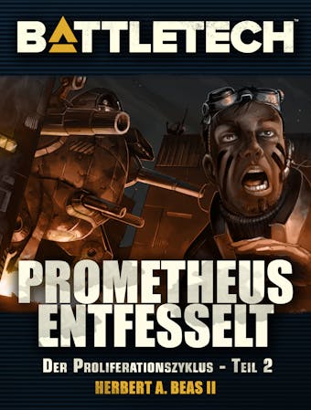 BattleTech - Prometheus entfesselt: Proliferationszyklus 2 - undefined