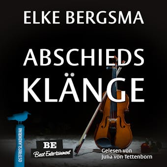 Abschiedsklänge - Ostfrieslandkrimi - Elke Bergsma