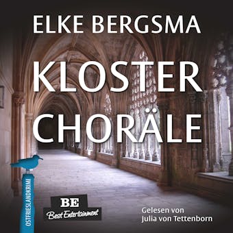 Klosterchoräle - Ostfrieslandkrimi - Elke Bergsma