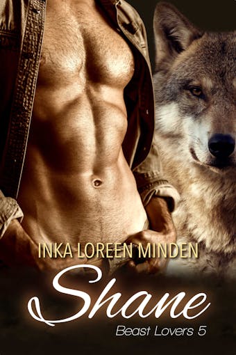 Shane: Beast Lovers 5 - Inka Loreen Minden