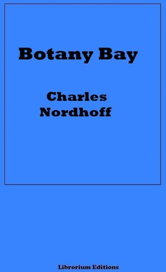 Botany Bay - Charles Bernard Nordhoff, James Norman Hall