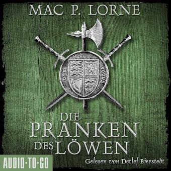 Die Pranken des Löwen - Die Robin-Hood-Reihe, Band 1 (ungekürzt) - Mac P. Lorne