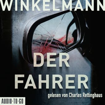 Der Fahrer - Kerner und Oswald, Band 3 (ungekürzt) - Andreas Winkelmann