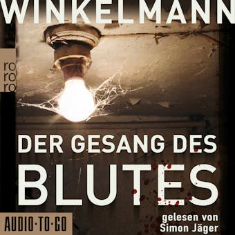 Der Gesang des Blutes (unabridged) - Andreas Winkelmann