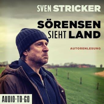 SÃ¶rensen sieht Land - SÃ¶rensen ermittelt, Band 4 (ungekÃ¼rzt) - Sven Stricker
