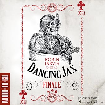 Finale - Dancing Jax, Band 3 (ungekürzt) - Robin Jarvis