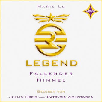 Legend (Band 1) â€“ Fallender Himmel: Spannende Trilogie Ã¼ber Rache, Verrat und eine legendÃ¤re Liebe ab 13 Jahre - Marie Lu