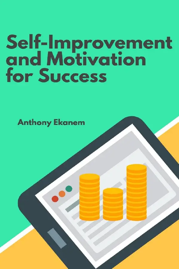 Self-Improvement and Motivation for Success