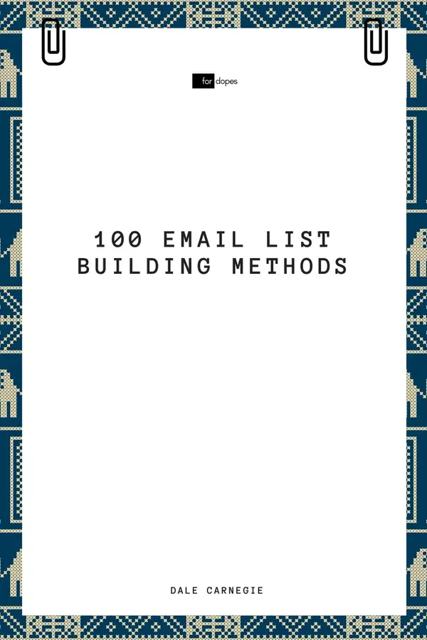 100 Email List Building Methods
